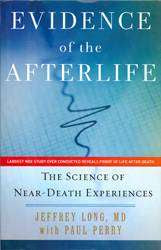 Evidence of the Afterlife The Science of Near-Death Experience