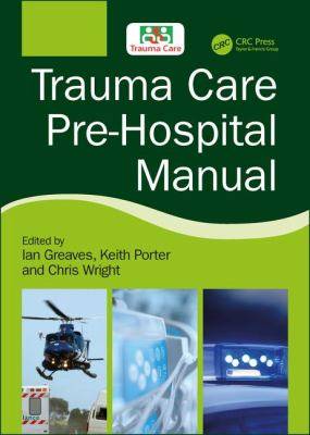 Trauma Care Pre - Hospital Manual