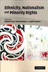 Ethnicity Nationalism and Minority Rights