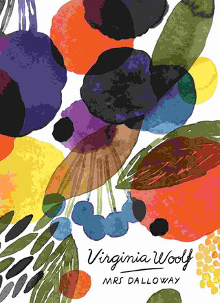 Mrs Dalloway : Vintage Classics Woolf Series