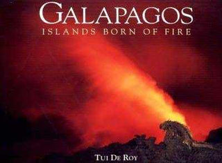 Galapagos Islands Born of Fire