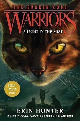 Warriors : The Broken Code #6 : A Light in the Mist