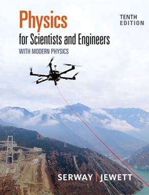 Physics for Scientists and Engineers with Modern Physics