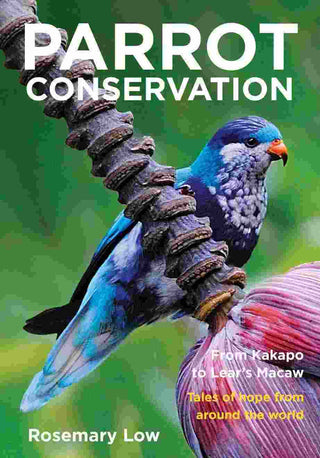 Parrot Conservation : From Kakapo to Lear-s Macaw