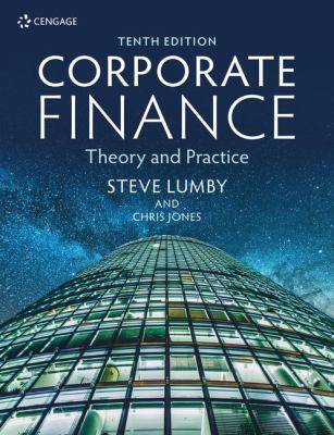 Corporate Finance : Theory and Practice