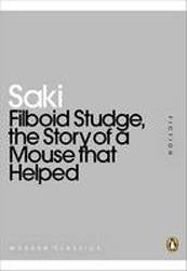 Filboid Studge The Story of a Mouse that Helped : Mini Modern Classics