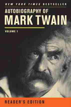 Autobiography of Mark Twain : Volume One