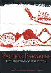 Pacific Parables : Mana in Maori Tradition