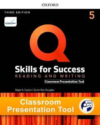 Q : Skills for Success Level 5 : Reading and Writing Classroom Presentation Tool