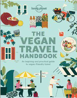 The Vegan Travel Handbook