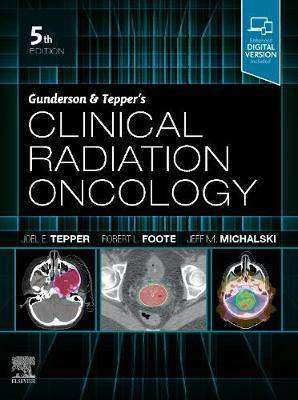 Gunderson and Tepper-s Clinical Radiation Oncology