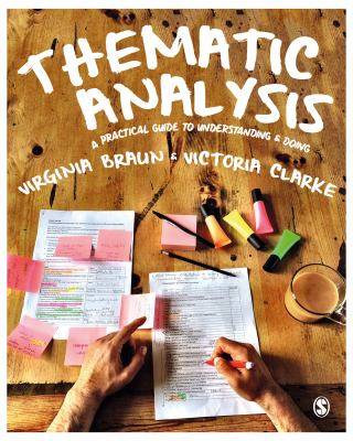 Thematic Analysis : A Practical Guide