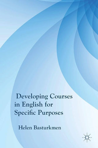 Developing Courses in English for Specific Purposes