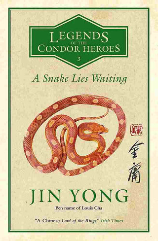 A Snake Lies Waiting : Legends of the Condor Heroes Vol III
