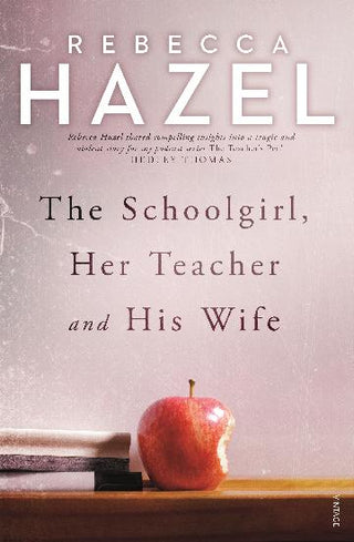 The Schoolgirl Her Teacher and His Wife