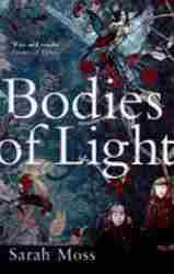 Bodies of Light