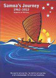 Samoa-s Journey 1962 - 2012 : Aspects of History