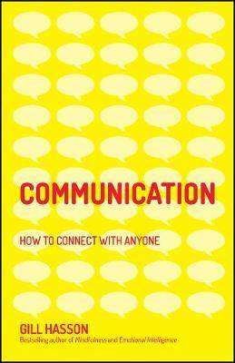 Communication : How to Connect with Anyone