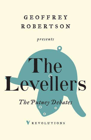 The Levellers : The Putney Debates : Verso Revolutions