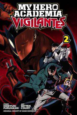 My Hero Academia : Vigilantes Vol 2