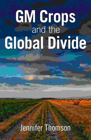 GM Crops and the Global Divide