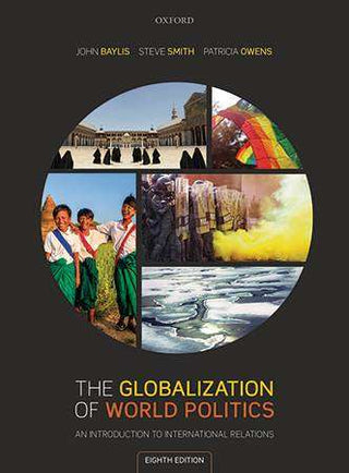 The Globalization of World Politics : An Introduction to International Relations