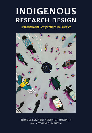 Indigenous Research Design : Transnational Perspectives in Practice