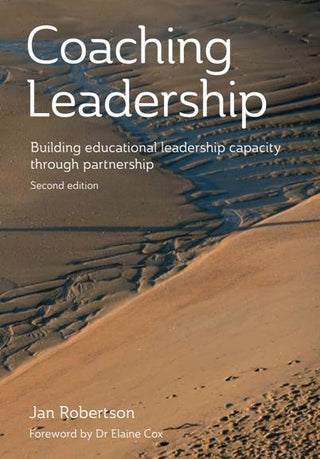 Coaching Leadership : Building Educational Leadership Capacity Through Partnership