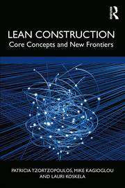 Lean Construction : Core Concepts and New Frontiers