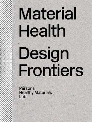 Material Health Design Frontiers