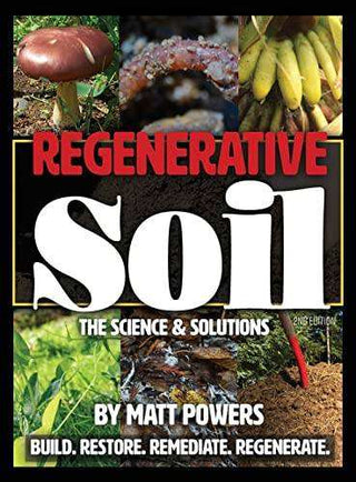 Regenerative Soil : The Science and Solutions