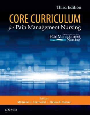 Core Curriculum for Pain Management Nursing