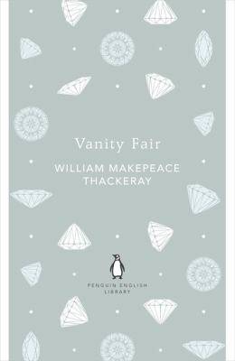 Vanity Fair : Penguin English Library