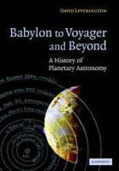 Babylon to Voyager and Beyond A History of Planetary Astronomy