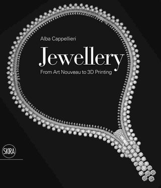 Jewellery : From Art Nouveau to 3D Printing