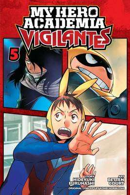 My Hero Academia : Vigilantes Vol 5