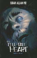 The Tell Tale Heart : Edgar Allan Poe Graphic Novels