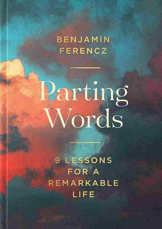 Parting Words : 9 Little Lessons for a Remarkable Life