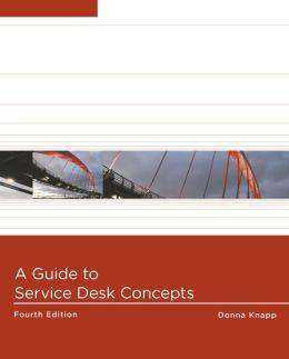 Guide to Service Desk Concepts