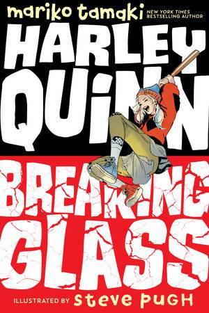 Harley Quinn : Breaking Glass