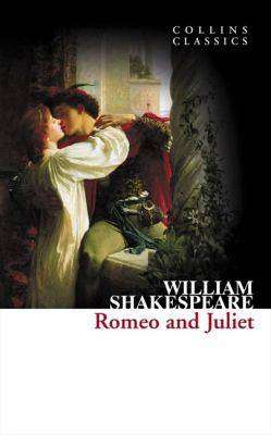 Romeo and Juliet : Collins Classics