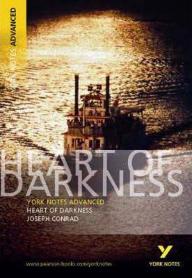 York Heart of Darkness : York Notes Advanced