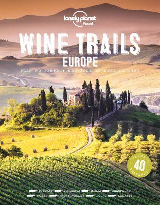 Wine Trails of Europe