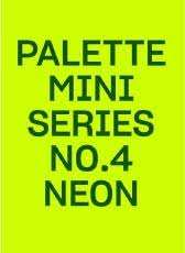 Palette Mini Series 04 : Neon