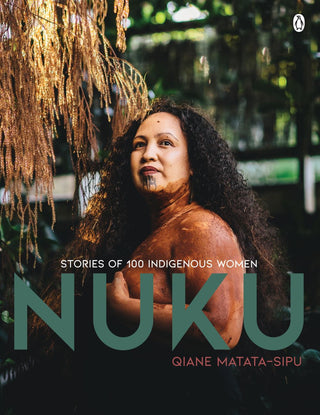 Nuku : Stories of 100 Indigenous Women