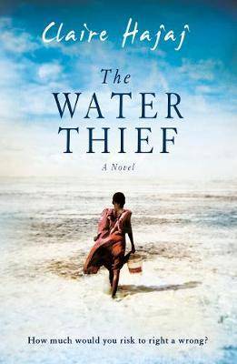 The Water Thief : A Novel