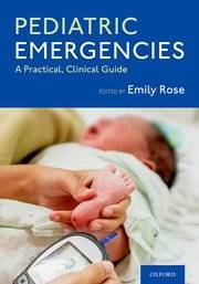 Pediatric Emergencies : A Practical Clinical Guide