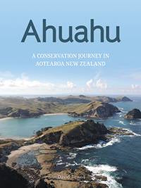 Ahuahu : A conservation journey in Aotearoa New Zealand