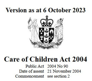 Care of Children Act 2004 : Reprint as at 6 October 2023