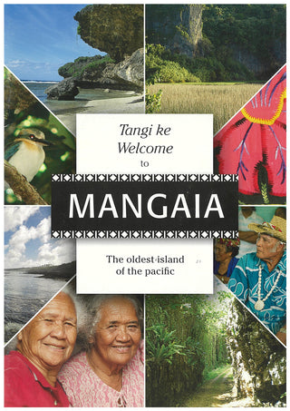 Tangi ke Welcome to Mangaia : The oldest island of the Pacific